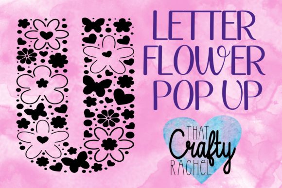 Letter U Pop Up Flower Template Graphic